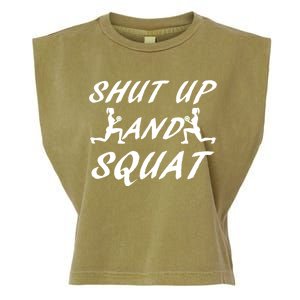 Shut Up And Squat Gym Fitness Workout Garment-Dyed Women's Muscle Tee