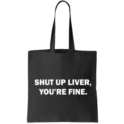 Shut Up Liver Bag