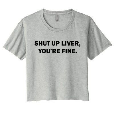 Shut Up Liver Women's Crop Top Tee