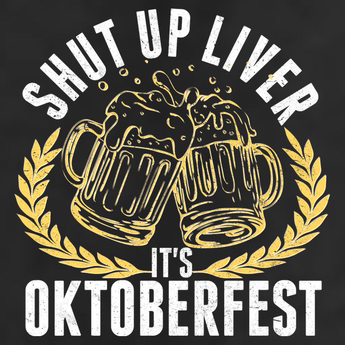Shut Up Liver It's Oktoberfest Cool Comfort Performance Bucket Hat