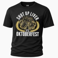 Shut Up Liver It's Oktoberfest Cooling Performance Crew T-Shirt