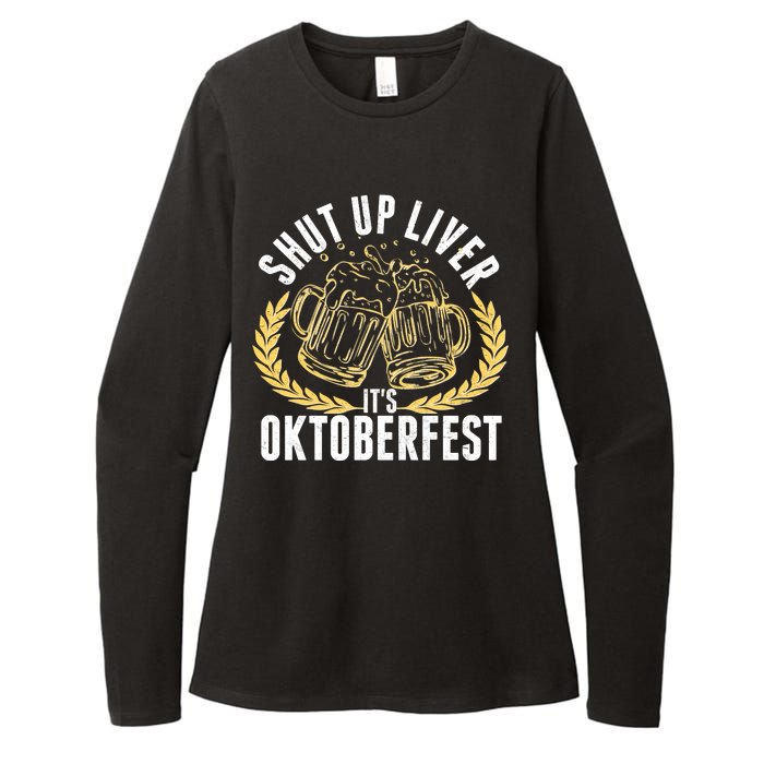 Shut Up Liver It's Oktoberfest Womens CVC Long Sleeve Shirt