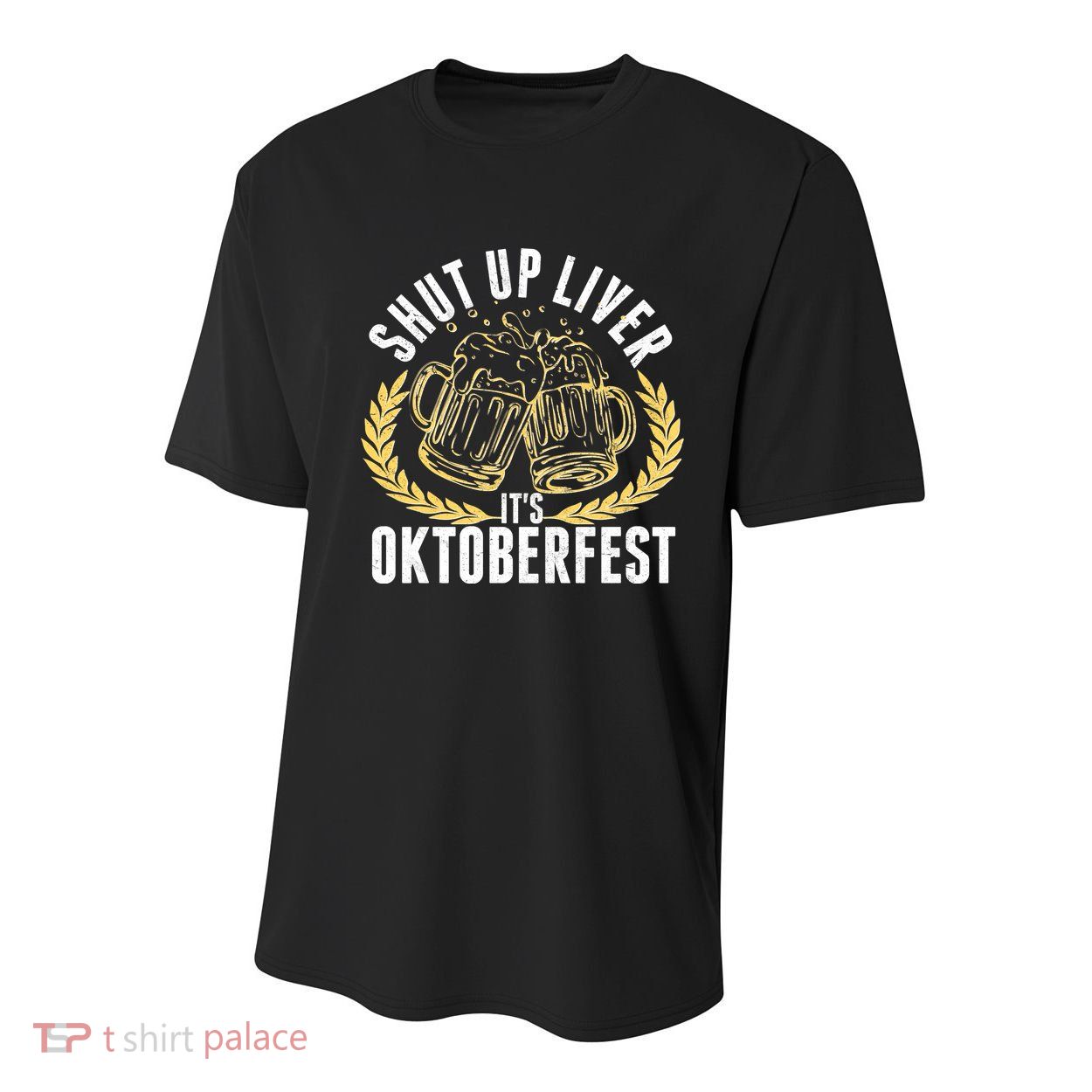 Shut Up Liver It's Oktoberfest Youth Performance Sprint T-Shirt