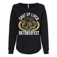 Shut Up Liver It's Oktoberfest Womens California Wash Sweatshirt