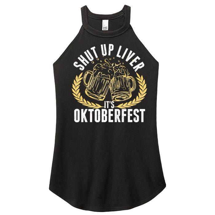 Shut Up Liver It's Oktoberfest Women's Perfect Tri Rocker Tank