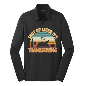 Shut Up Liver It's Thanksgiving Silk Touch Performance Long Sleeve Polo