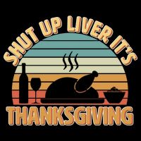 Shut Up Liver It's Thanksgiving Wool Snapback Cap