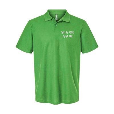 Shut Up Liver You're Fine Funny St Patty's Day Softstyle Adult Sport Polo