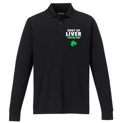 Shut Up Liver You're Fine Irish Clover Performance Long Sleeve Polo