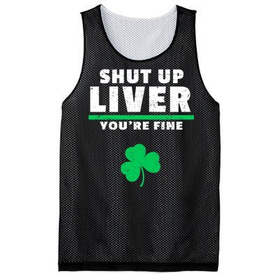 Shut Up Liver You're Fine Irish Clover Mesh Reversible Basketball Jersey Tank