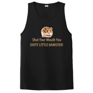 Shut Your Mouth You Dirty Little Hamster PosiCharge Competitor Tank