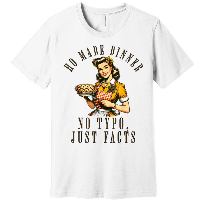 Sarcastic Housewife Vintage Cooking Modern Women Funny Premium T-Shirt