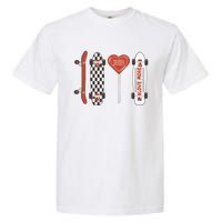 Skateboard Happy Valentines Day Garment-Dyed Heavyweight T-Shirt