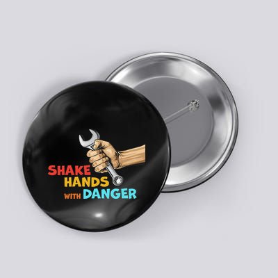 Shake Hands With Danger Retro Apparel Button