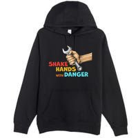 Shake Hands With Danger Retro Apparel Premium Pullover Hoodie