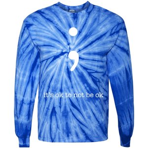 Semicolon Health Wellness Motivation Encouraget Cool Gift Tie-Dye Long Sleeve Shirt