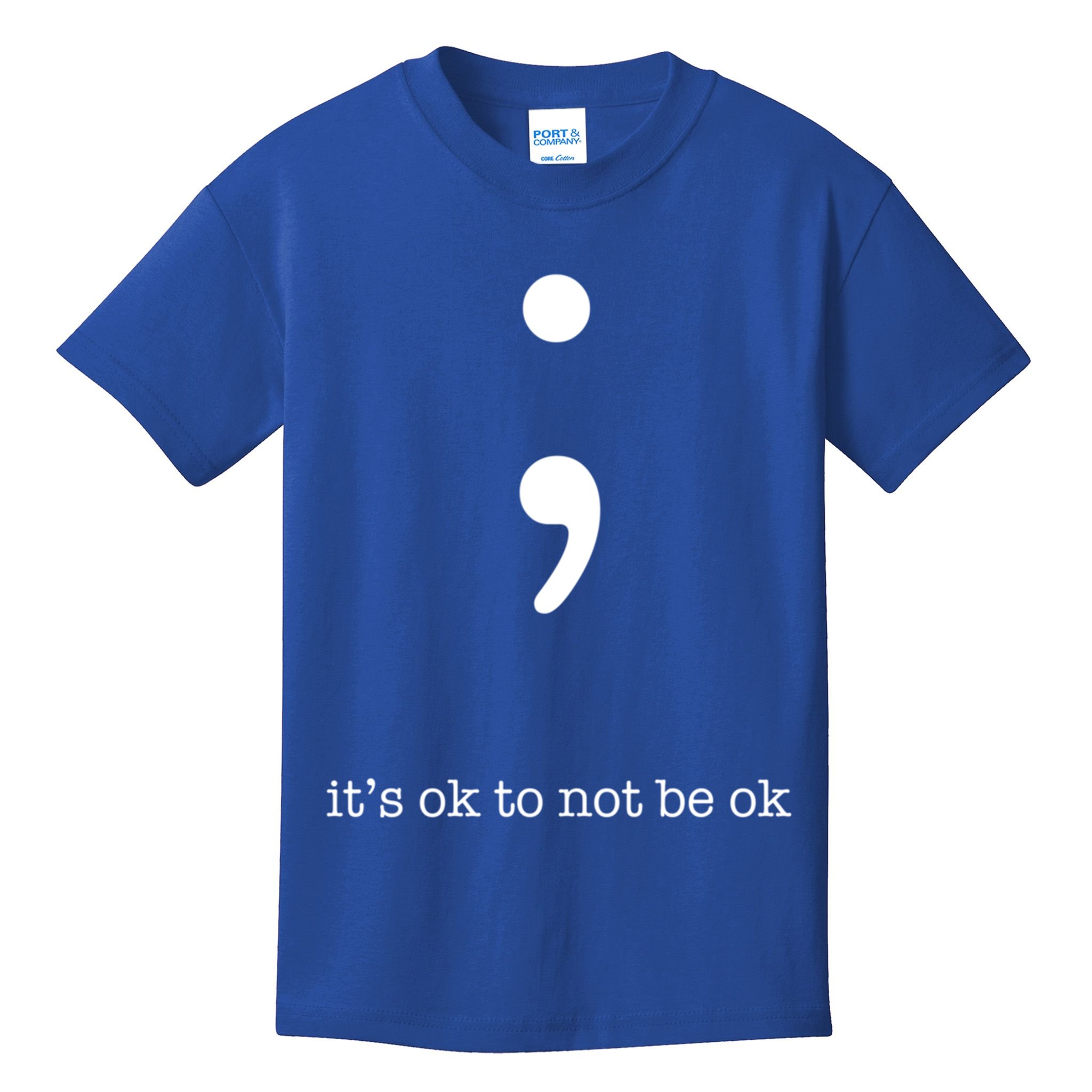 Semicolon Health Wellness Motivation Encouraget Cool Gift Kids T-Shirt