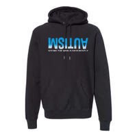 Seeing He World Differently Autism Awareness Premium Hoodie