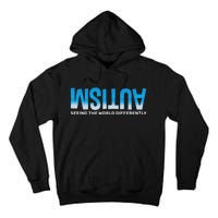 Seeing He World Differently Autism Awareness Tall Hoodie