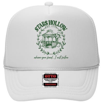 Stars Hollow Where You Lead I Will Follow High Crown Mesh Back Trucker Hat