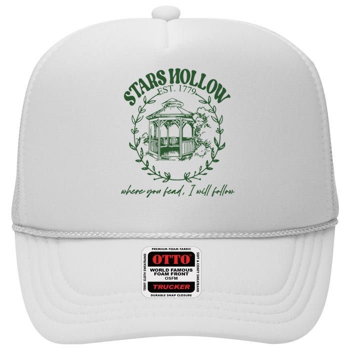 Stars Hollow Where You Lead I Will Follow High Crown Mesh Back Trucker Hat