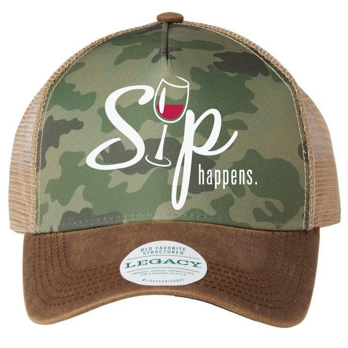 Sip Happens Wine Sarcastic Wine Fan Lovers Design Legacy Tie Dye Trucker Hat