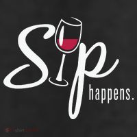 Sip Happens Wine Sarcastic Wine Fan Lovers Design 7 Panel Mesh Trucker Snapback Hat