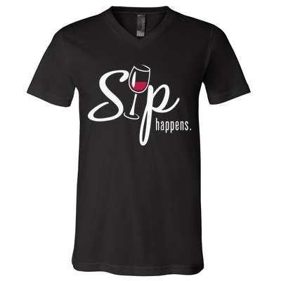 Sip Happens Wine Sarcastic Wine Fan Lovers Design V-Neck T-Shirt