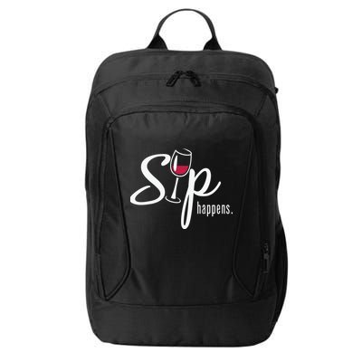 Sip Happens Wine Sarcastic Wine Fan Lovers Design City Backpack