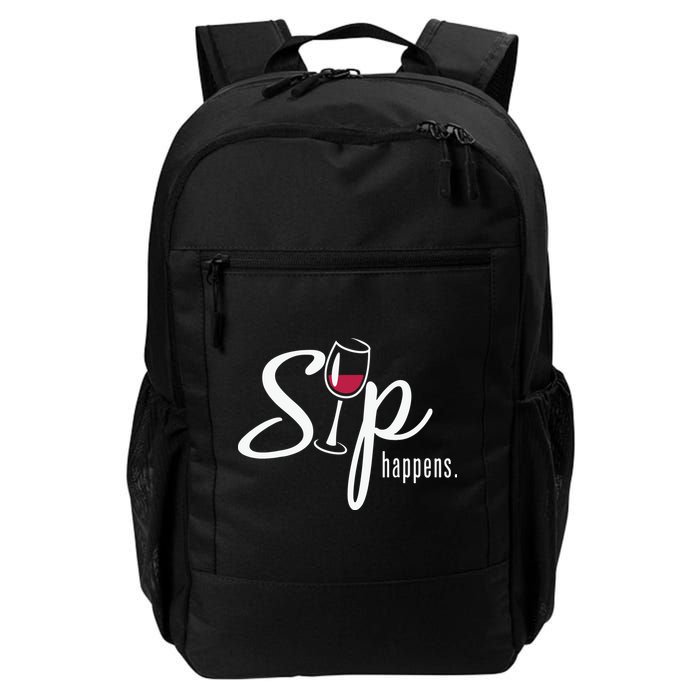 Sip Happens Wine Sarcastic Wine Fan Lovers Design Backpack