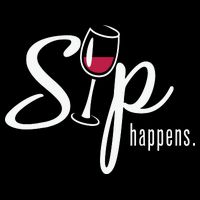 Sip Happens Wine Sarcastic Wine Fan Lovers Design Button
