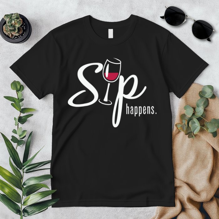 Sip Happens Wine Sarcastic Wine Fan Lovers Design Premium T-Shirt