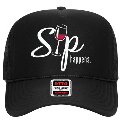 Sip Happens Wine Sarcastic Wine Fan Lovers Design Trucker Hat