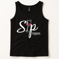 Sip Happens Wine Sarcastic Wine Fan Lovers Design Tank Top