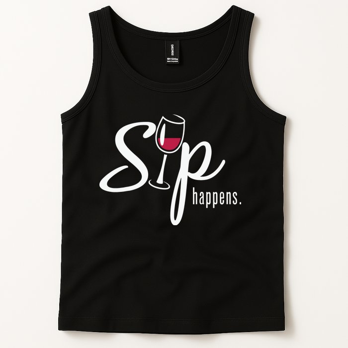 Sip Happens Wine Sarcastic Wine Fan Lovers Design Tank Top