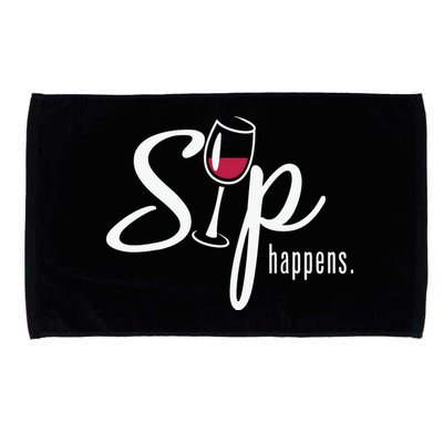 Sip Happens Wine Sarcastic Wine Fan Lovers Design Microfiber Hand Towel