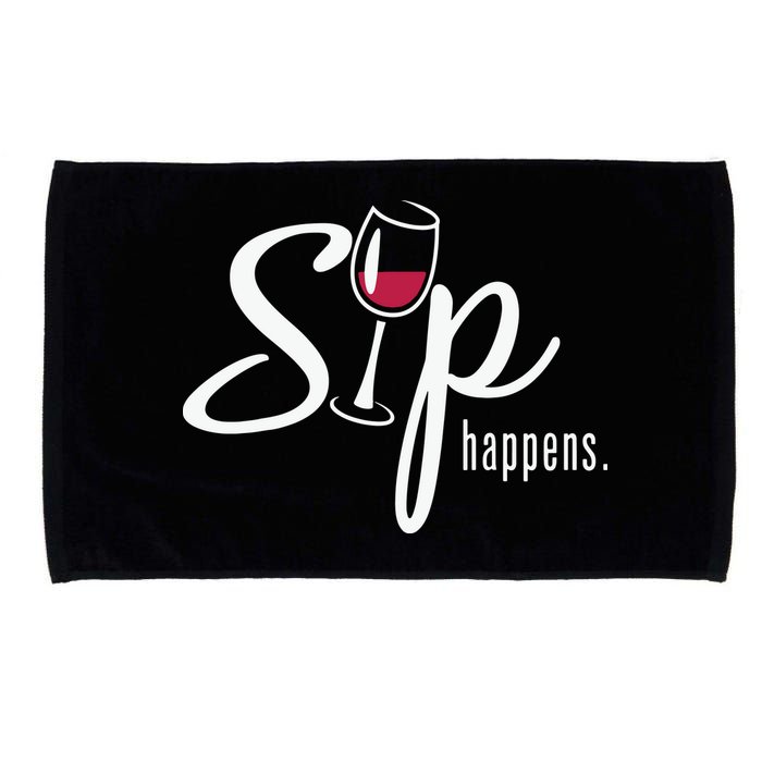 Sip Happens Wine Sarcastic Wine Fan Lovers Design Microfiber Hand Towel