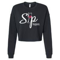 Sip Happens Wine Sarcastic Wine Fan Lovers Design Cropped Pullover Crew