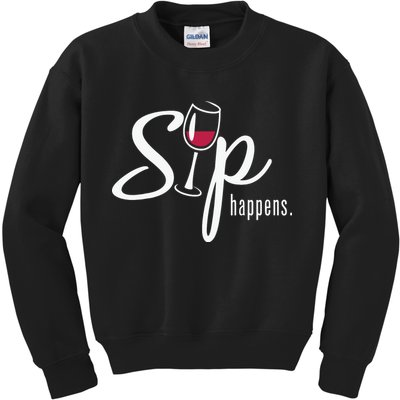 Sip Happens Wine Sarcastic Wine Fan Lovers Design Kids Sweatshirt