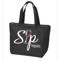Sip Happens Wine Sarcastic Wine Fan Lovers Design Zip Tote Bag