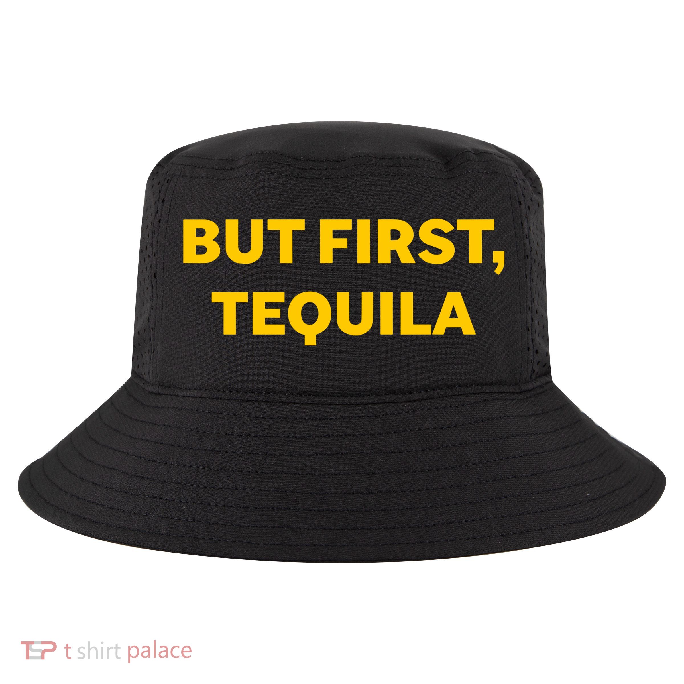 But First Tequila Cool Comfort Performance Bucket Hat
