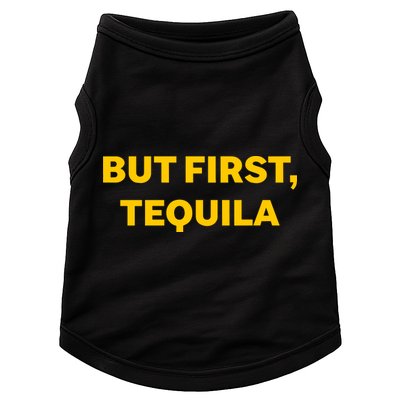 But First Tequila Doggie Tank