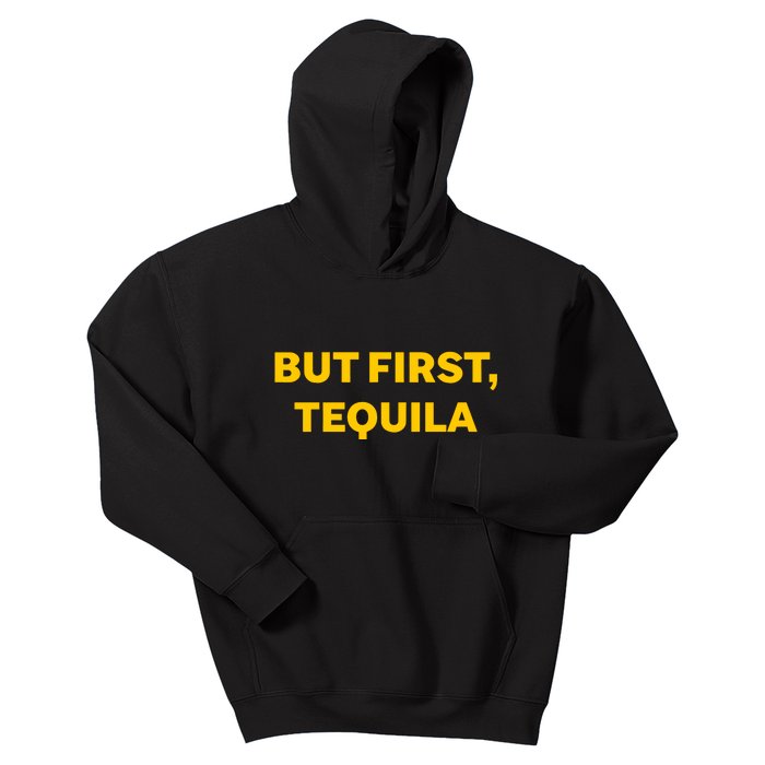 But First Tequila Kids Hoodie