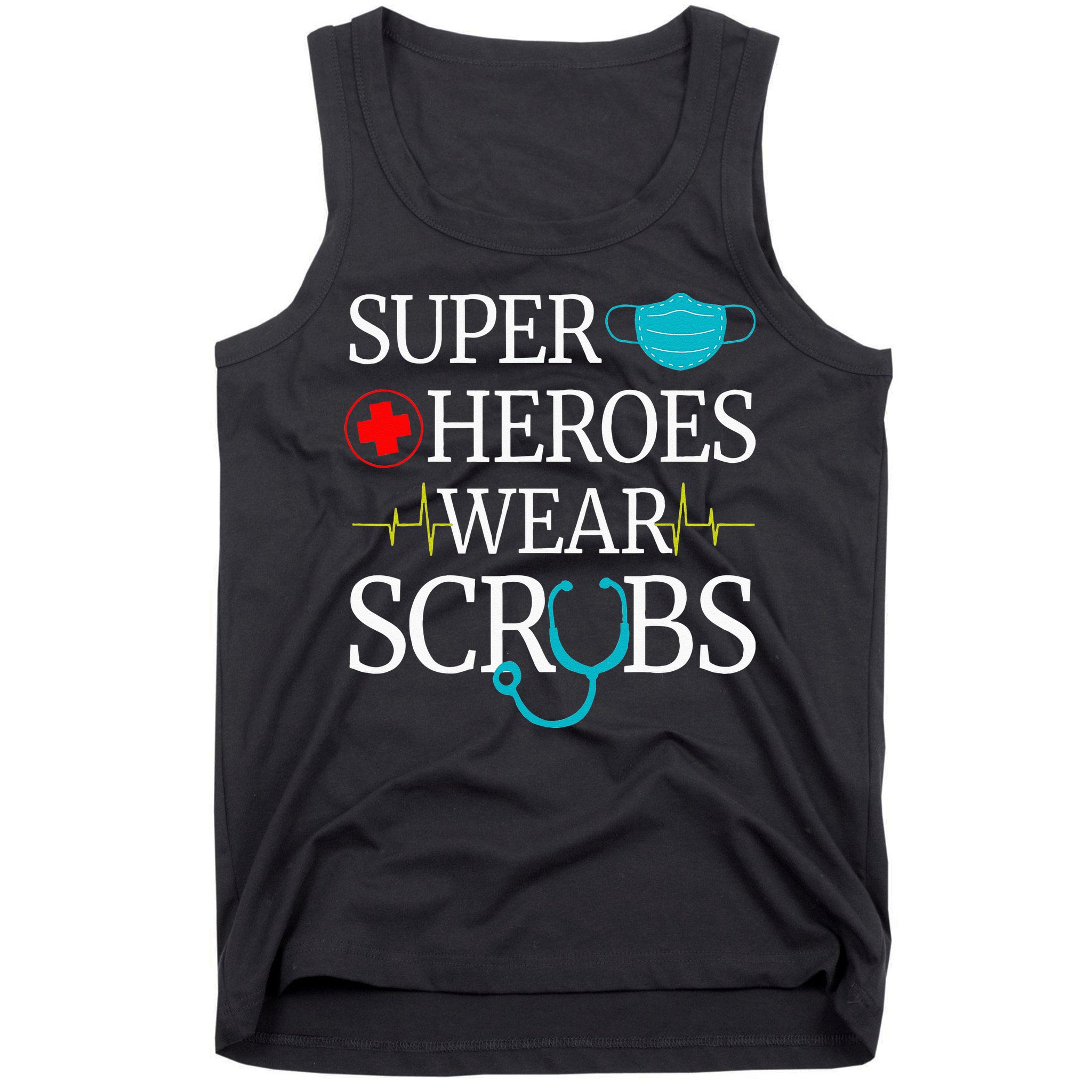 Super Heroes Wear Scrubs Nursing Cute Medical Nurse Tank Top