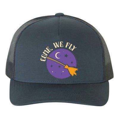 Spooky Halloween Witch I Witches Broom I Come We Fly Gift Yupoong Adult 5-Panel Trucker Hat