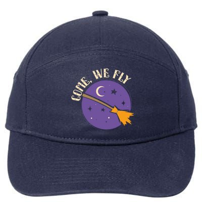 Spooky Halloween Witch I Witches Broom I Come We Fly Gift 7-Panel Snapback Hat