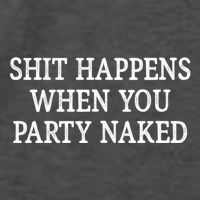 Shit Happens When You Party Naked Vector Backpack