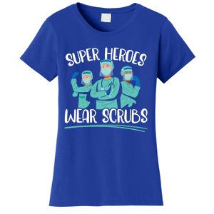 Super Heroes Wear Scrubs Nurse Great Gift Women's T-Shirt