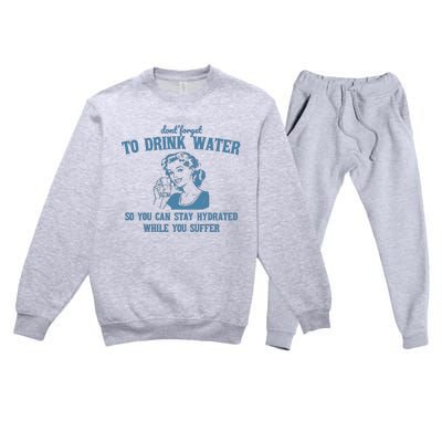 Stay Hydrated While You Suffer Retro Premium Crewneck Sweatsuit Set