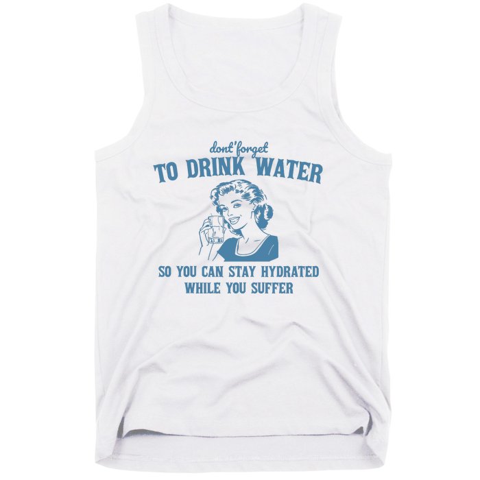 Stay Hydrated While You Suffer Retro Tank Top